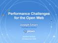 Performance Challenges for the Open Web PowerPoint PPT Presentation