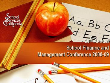 30th Annual School Finance and Management Conference 200809