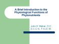 A Brief Introduction to the Physiological Functions of Phytonutrients PowerPoint PPT Presentation
