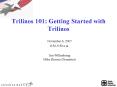 Trilinos 101: Getting Started with Trilinos PowerPoint PPT Presentation