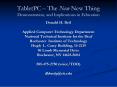 TabletPC The New New Thing Demonstration, and Implications in Education PowerPoint PPT Presentation