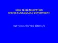 HIGH TECH INNOVATION DRIVES SUSTAINABLE DEVEOPMENT PowerPoint PPT Presentation