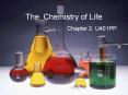 The Chemistry of Life PowerPoint PPT Presentation