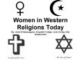 Women in Western Religions Today By: Janel Alimboyoguen, Gwyneth Calipjo, Julia Conley, Elly Guadarr PowerPoint PPT Presentation