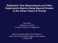Relativistic%20Time%20Measurements%20and%20Other%20Experiments%20Require%20Going%20Beyond%20Einstein%20to%20the%20Yilmaz%20Theory%20of%20Gravity PowerPoint PPT Presentation