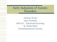 Early Indicators of Autistic Disorders PowerPoint PPT Presentation