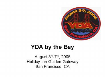 YDA by the Bay
