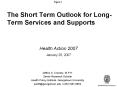 The Short Term Outlook for LongTerm Services and Supports PowerPoint PPT Presentation