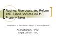 Racinos, Riverboats, and Reform: The Human Services link to Property Taxes PowerPoint PPT Presentation