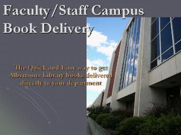 FacultyStaff Campus Book Delivery