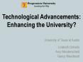 Technological Advancements: Enhancing the University PowerPoint PPT Presentation