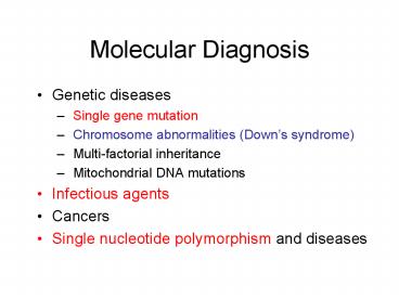 PPT – Molecular Diagnosis PowerPoint presentation | free to view - id