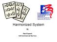 Harmonized System PowerPoint PPT Presentation