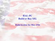 HALPC Build or Buy SIG