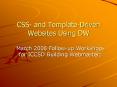 CSS and TemplateDriven Websites Using DW PowerPoint PPT Presentation