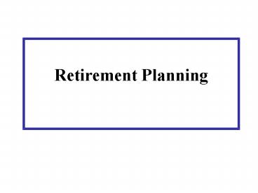 Retirement Planning
