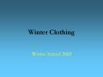 Winter Clothing PowerPoint PPT Presentation