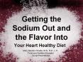 Getting the Sodium Out and the Flavor Into PowerPoint PPT Presentation