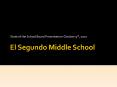 El Segundo Middle School PowerPoint PPT Presentation