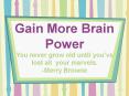 Gain More Brain Power PowerPoint PPT Presentation