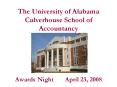 The University of Alabama Culverhouse School of Accountancy PowerPoint PPT Presentation
