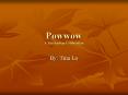 Powwow A PanIndian Celebration PowerPoint PPT Presentation