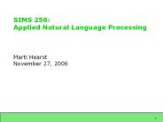 SIMS 256: Applied Natural Language Processing