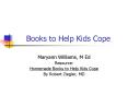 Books to Help Kids Cope PowerPoint PPT Presentation