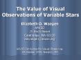 The Value of Visual Observations of Variable Stars PowerPoint PPT Presentation