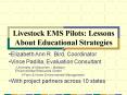 Livestock EMS Pilots: Lessons About Educational Strategies PowerPoint PPT Presentation