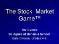 The Stock Market Game PowerPoint PPT Presentation