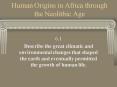 Human Origins in Africa through the Neolithic Age PowerPoint PPT Presentation