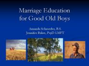 Marriage Education for Good Old Boys