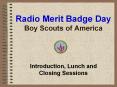 Radio Merit Badge Day Boy Scouts of America PowerPoint PPT Presentation