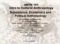 Subsistence, Economics and Political Anthropology PowerPoint PPT Presentation
