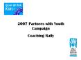 2007 Partners with Youth Campaign PowerPoint PPT Presentation