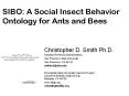 SIBO: A Social Insect Behavior Ontology for Ants and Bees PowerPoint PPT Presentation
