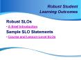 Robust Student Learning Outcomes PowerPoint PPT Presentation