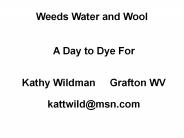 Weeds Water and Wool