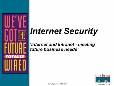 Internet Security Internet and Intranet meeting future business needs