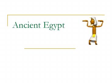 Ancient Egypt