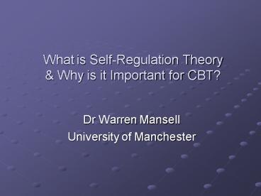 What is SelfRegulation Theory