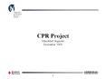 CPR Project Mandated Segment December 2000 PowerPoint PPT Presentation