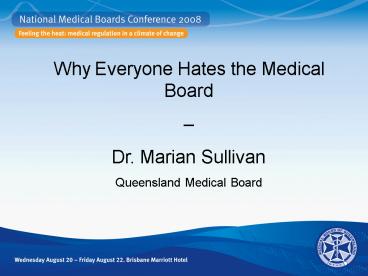 Why Everyone Hates the Medical Board