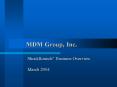 MDM Group, Inc. PowerPoint PPT Presentation