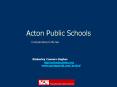 Acton Public Schools PowerPoint PPT Presentation