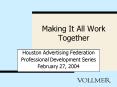 Making It All Work Together PowerPoint PPT Presentation