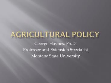 Agricultural Policy
