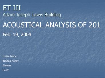 ET III Adam Joseph Lewis Building