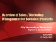 Overview of Sales Marketing Management for Technical Products PowerPoint PPT Presentation